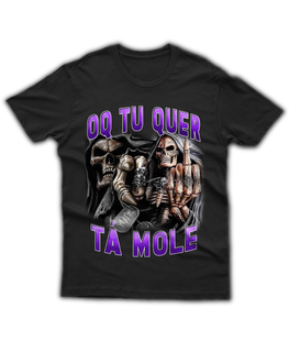 OQ TU QUER TÁ MOLE