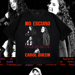 Nome do produtoOversized - Carol Biazin - No Escuro