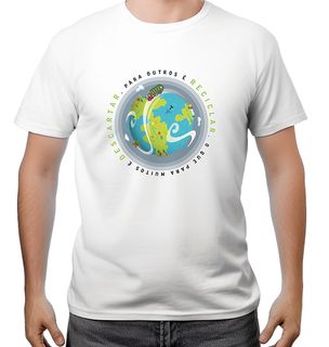 Camiseta O que para Muitos é Descartar, para Outros é Reciclar Branca.