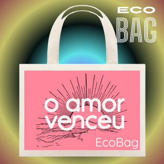 Eco Bag Amor Venceu Marca