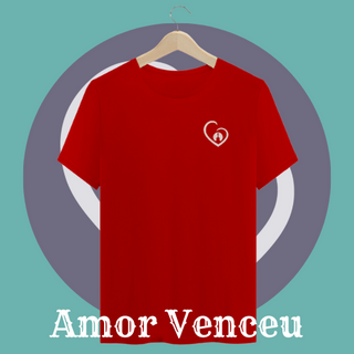 Camiseta Quality Amor Venceu
