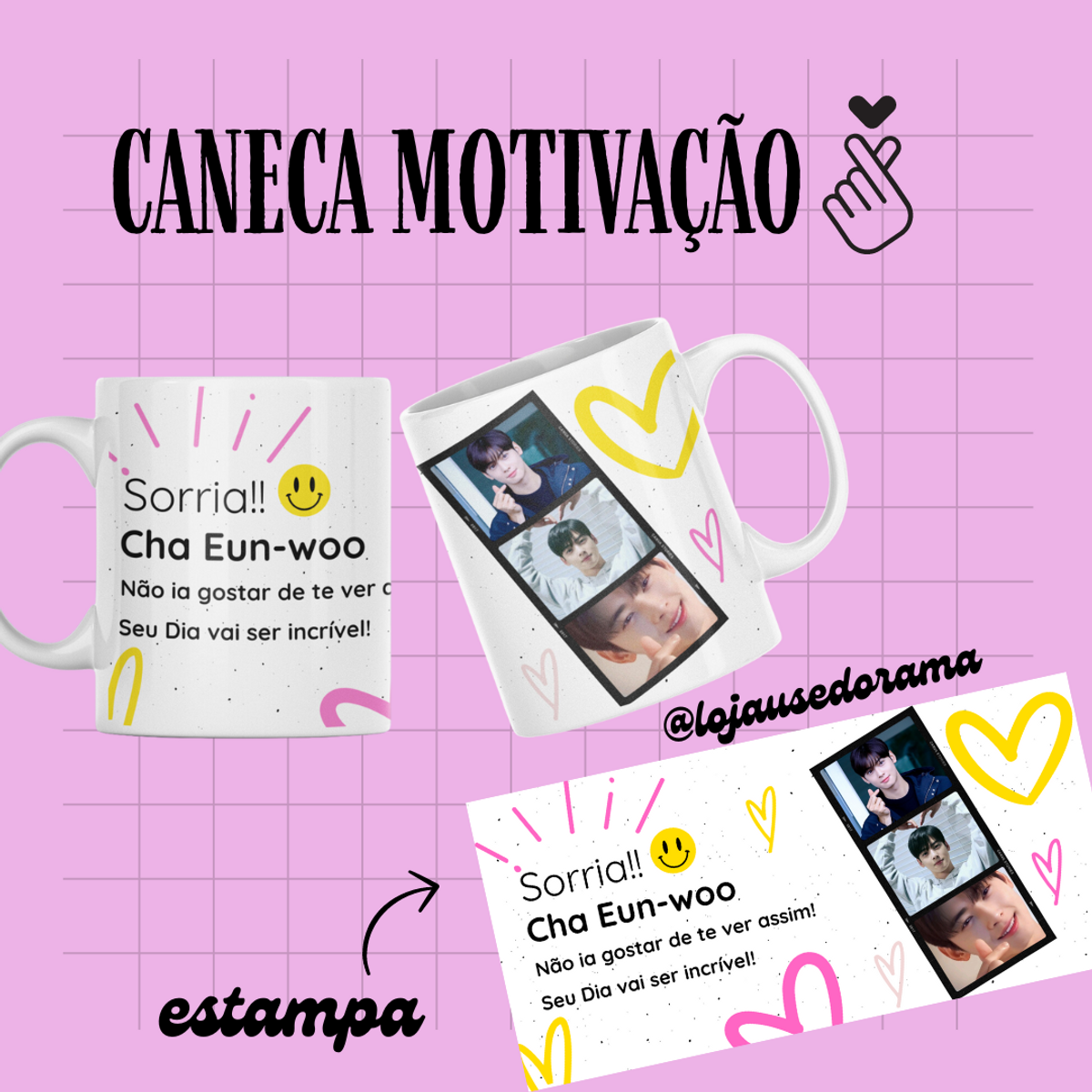 Nome do produto: Caneca Motivação Cha Eun-woo