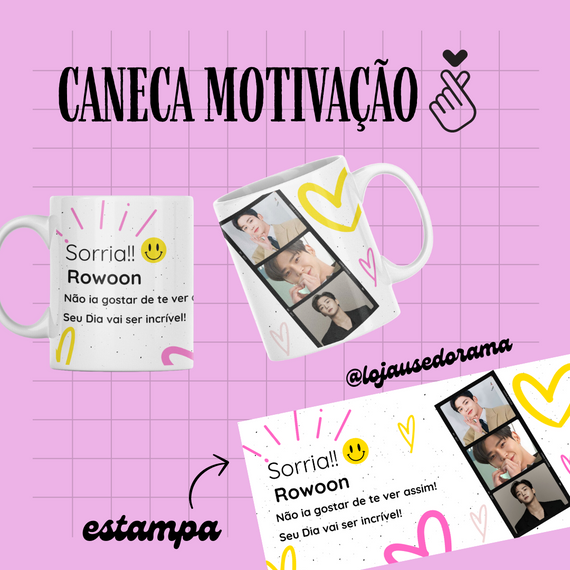 Caneca Motivação Rowoon 