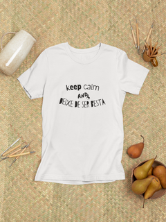 Nome do produtoCamiseta Unissex - Frases / Keep Calm and Deixe de ser besta