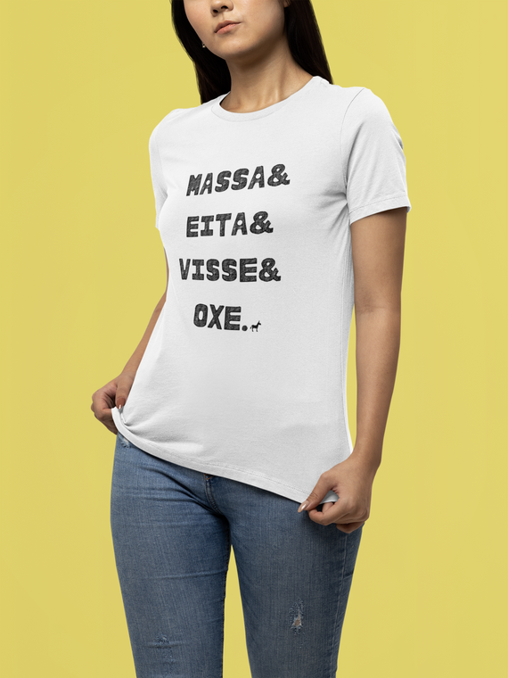 Camiseta Unissex - Dicionário Nordestino / Massa e eita e visse e oxe