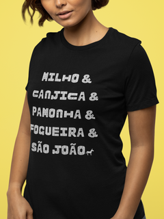 Camiseta Unissex - São João / Milho & Canjica & Pamonha & Fogueira & São João