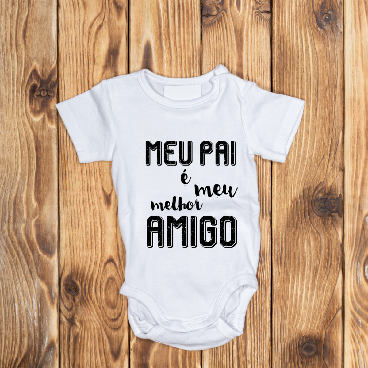 Nome do produto: BODY MEU PAI E MEU AMIGO