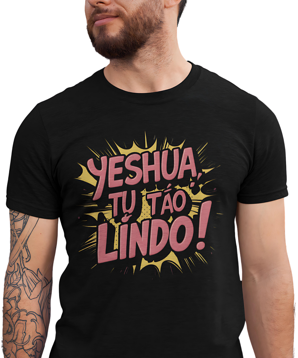 Nome do produto: Camiseta Masculina Yeshua Tu És Tão Lindo