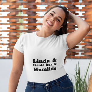 Camiseta Feminina Linda e Humilde