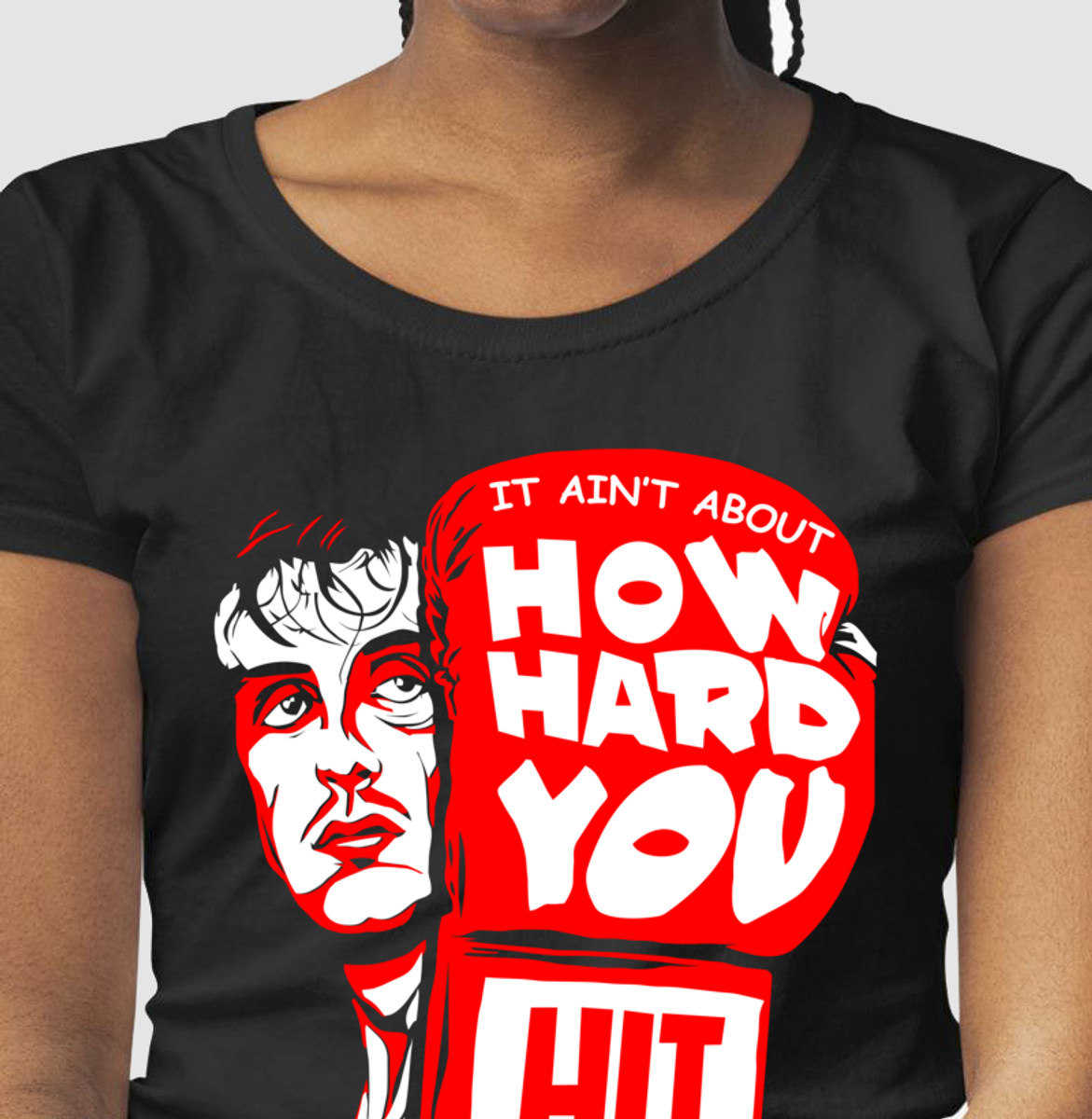 Nome do produto: Camiseta Feminina  It ain\'t about how hard you hit