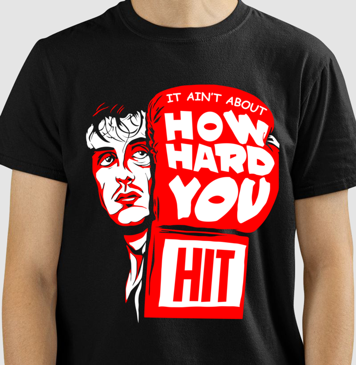 Nome do produto: Camiseta It ain\'t about how hard you hit - Unissex