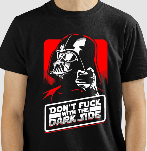 Camiseta Don't fuck with the Dark side Preta  - Unissex
