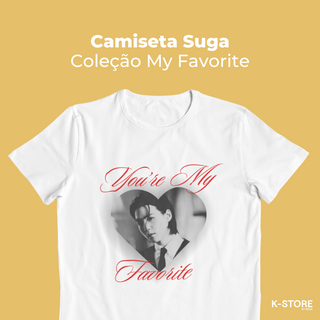 Nome do produtoCamiseta Suga - My Favorite