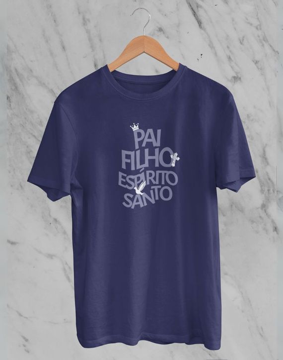 Camiseta Pai, Filho e Espirito Santo