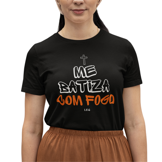 Camiseta Me Batiza com Fogo