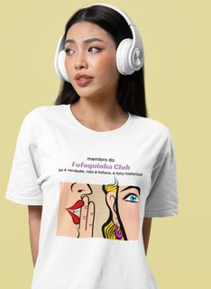 Nome do produtoT-Shirt Unissex| Fofoquinha Club