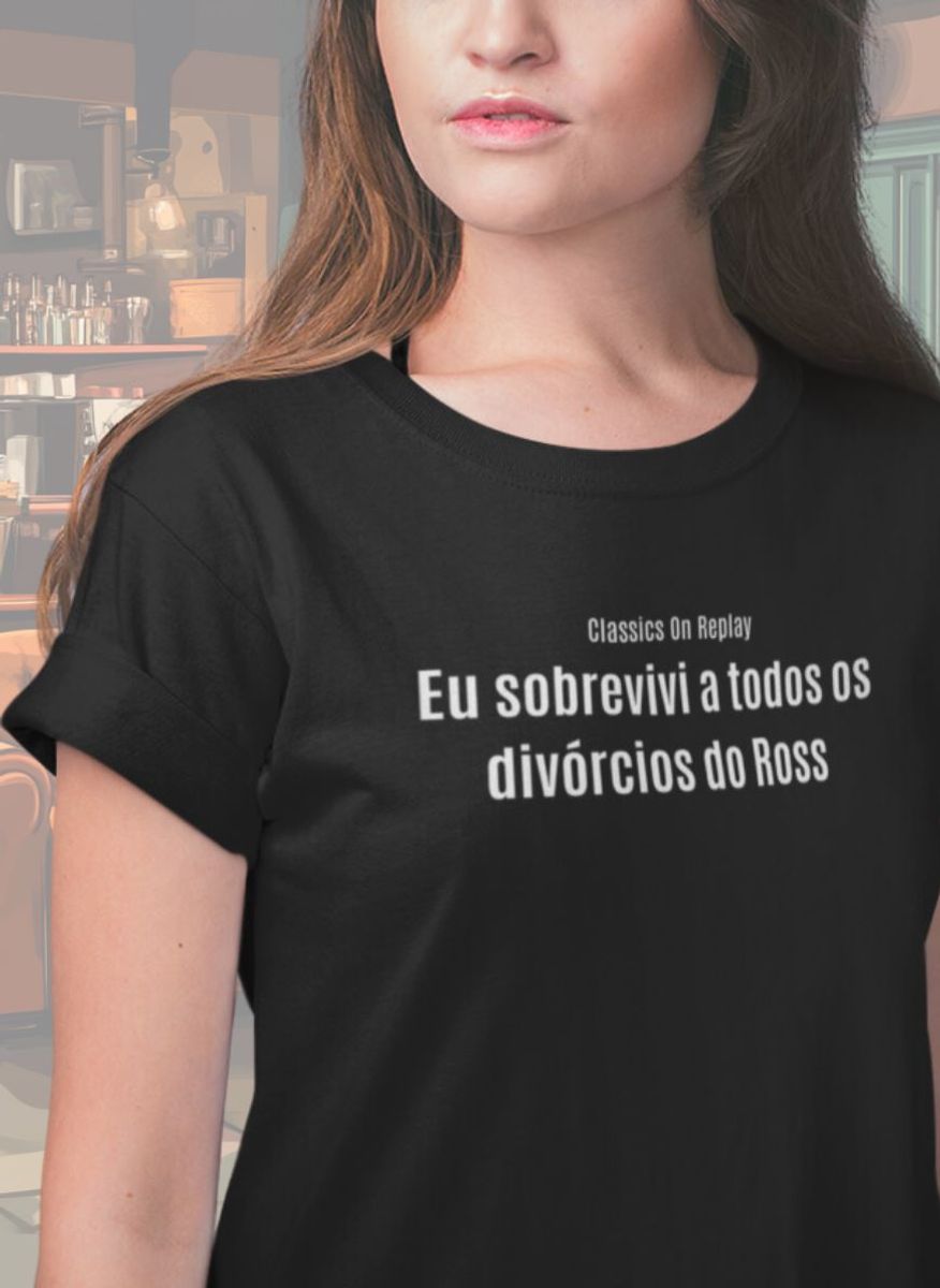 Nome do produto: T-Shirt Unissex | Eu sobrevivi a todos os divórcios do Ross