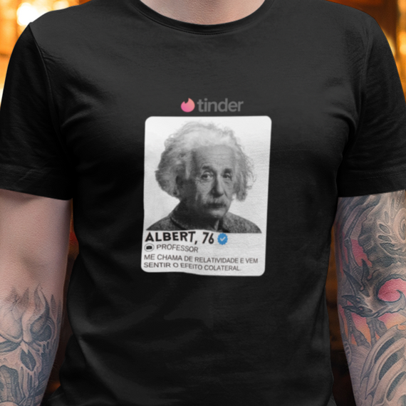 Camiseta Unissex Tinder do Einstein