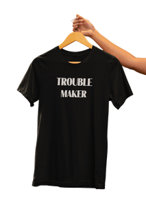 Camiseta Trouble Maker Preta | Coleção Frases | Urban Scars
