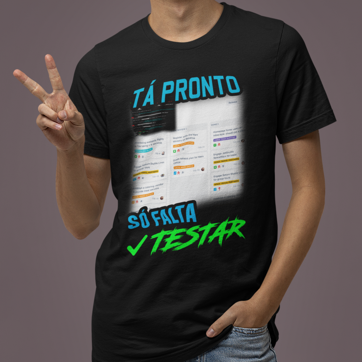 Nome do produto: Camiseta Tá Pronto Só Falta Testar