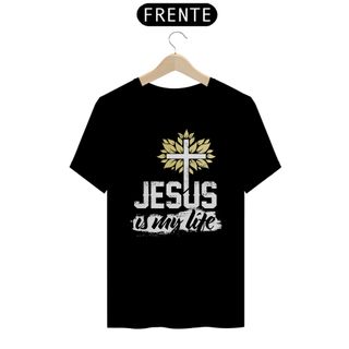 Nome do produtoCamisa - Jesus is my life - Jesus Cristo - Camiseta - Unissex - Premium (Cor Preta)