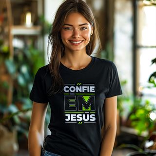 Camisa Confie em Jesus - Feminina