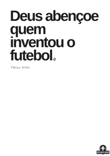 Nome do produtoCamiseta com frase do jogador Paolo Rossi 