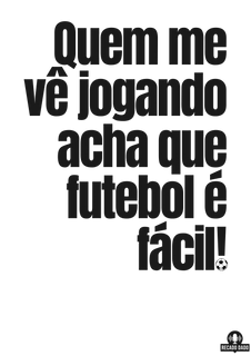 Nome do produtoCamiseta frase de futebol 