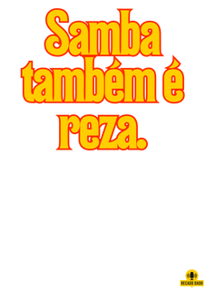 Nome do produtoCamiseta de samba com a frase 