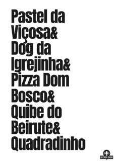 Nome do produtoCamiseta de turismo com comidas típicas de Brasília: Pastel da Viçosa, Dog da Igrejinha, Pizza Dom Bosco, Quibe do Beirute e Quadradinho.