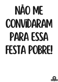 Nome do produtoCamiseta humor com frase 