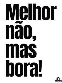 Nome do produtoCamiseta feminina divertida com frase 