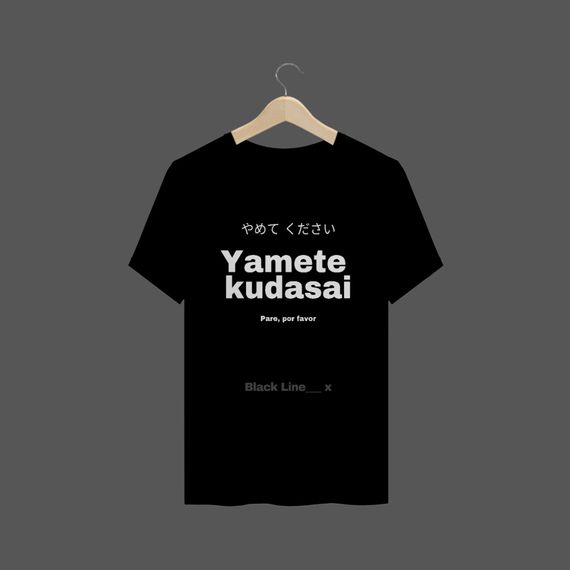 Camiseta Yamete Kudasai