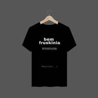 Camiseta Bem Fruskinia