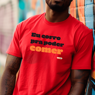 Nome do produtoCamiseta masc. : Eu corro pra poder comer