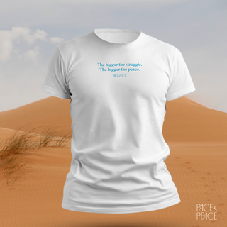 Camiseta Pima - The bigger the struggle, the bigger the peace - Trail Runner