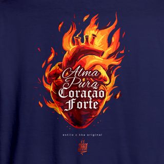 Nome do produtoCamiseta - Alma Pura Coração Forte