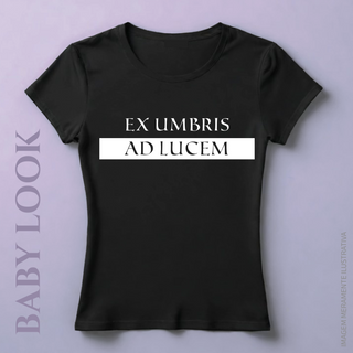Babylook Ex Umbris Ad Lucem