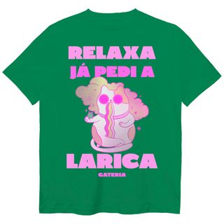 Nome do produtoCamiseta Relaxa Já Pedi a Larica