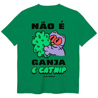 Nome do produtoCamiseta Não É Ganja, É Catnip