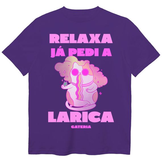 Camiseta Relaxa Já Pedi a Larica