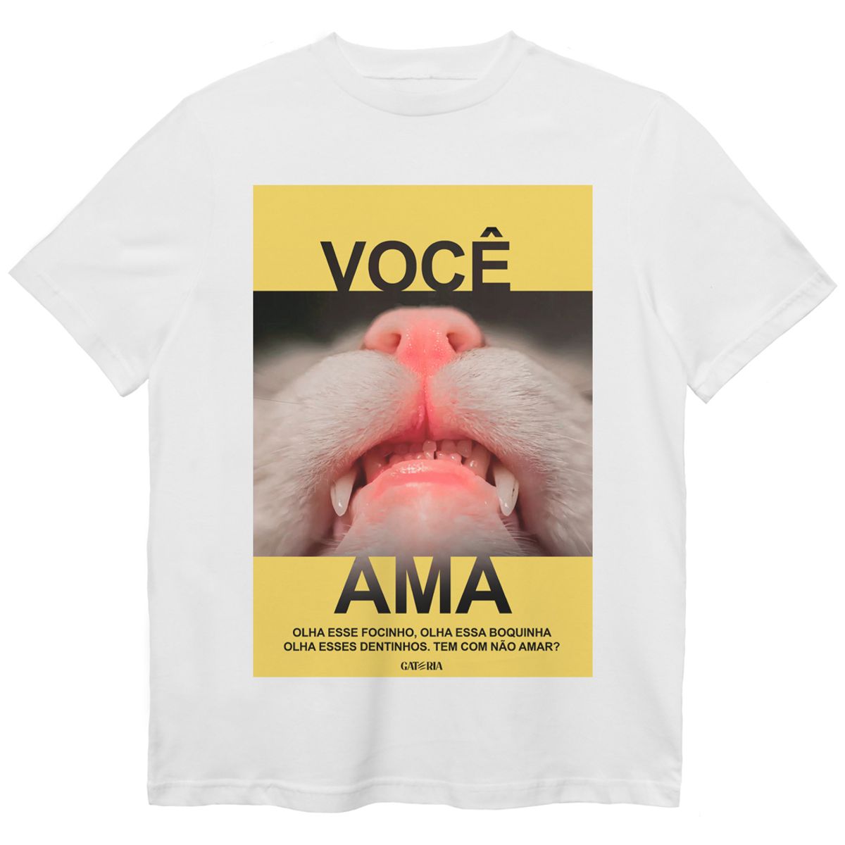 Nome do produto: Camiseta Você Ama - Branco