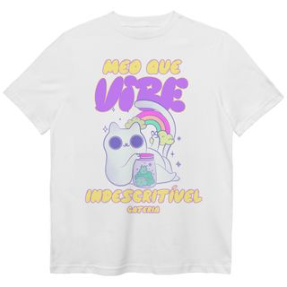 Nome do produtoCamiseta Vibe Indescritível