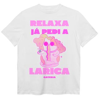 Nome do produtoCamiseta Relaxa Já Pedi a Larica