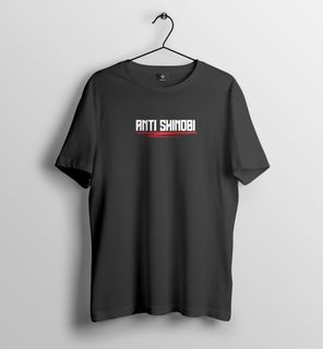 Nome do produtoAnti Shinobi - Camiseta Preta