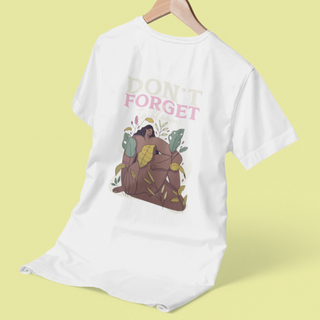 CAMISETA “DON'T FORGET TO BLOOM“ - PLANTS AND GIRLS 