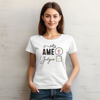 Camiseta Feminina  - Ame Mais - Moda Cristã