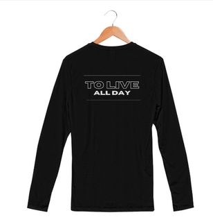 Nome do produtoCamisa Manga Longa (To Live all Day) Black 