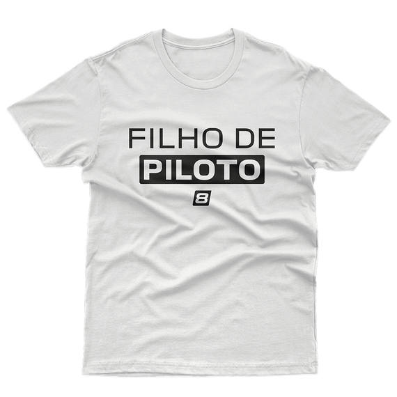 Camiseta Infantil (10 a 14 anos) Filho de Piloto - Branca