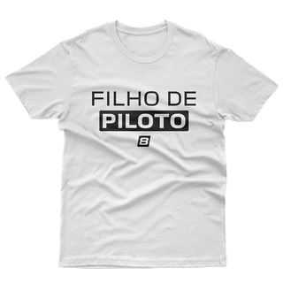 Nome do produtoCamiseta Infantil (10 a 14 anos) Filho de Piloto - Branca